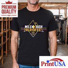 Load image into Gallery viewer, 2025 Nuggets Playoffs Neon Mile High Shirt